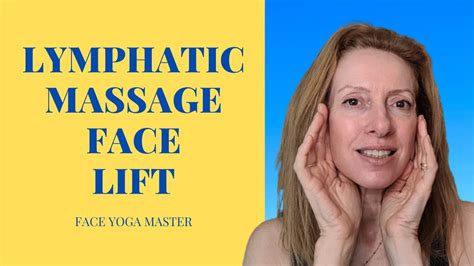 Lymphatic Drainage, Face Lifting Massage